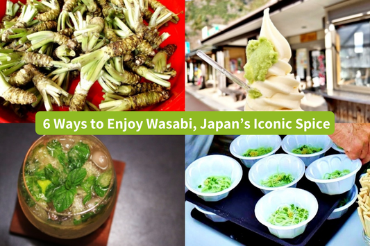 Love it or Hate it: 6 Ways to Enjoy Wasabi, Japan's Iconic Spice